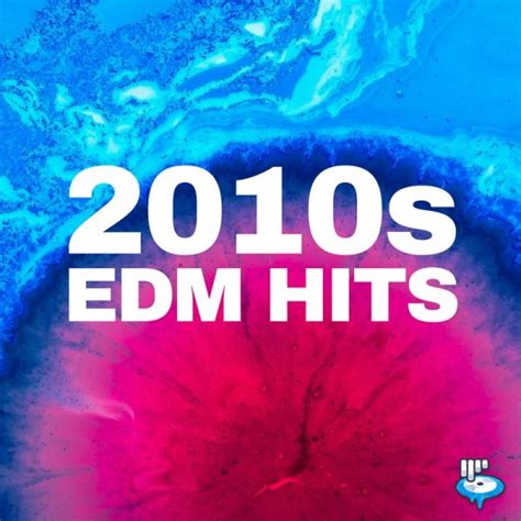 2010s edm songs|edm 2010s playlist.